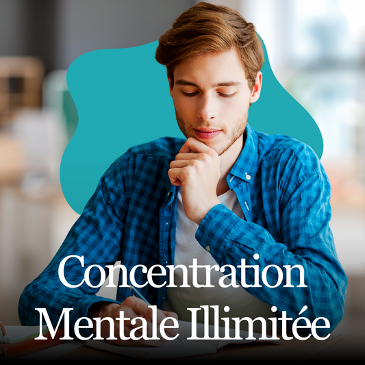 Concentration Mentale Illimitée Hypnothérapie