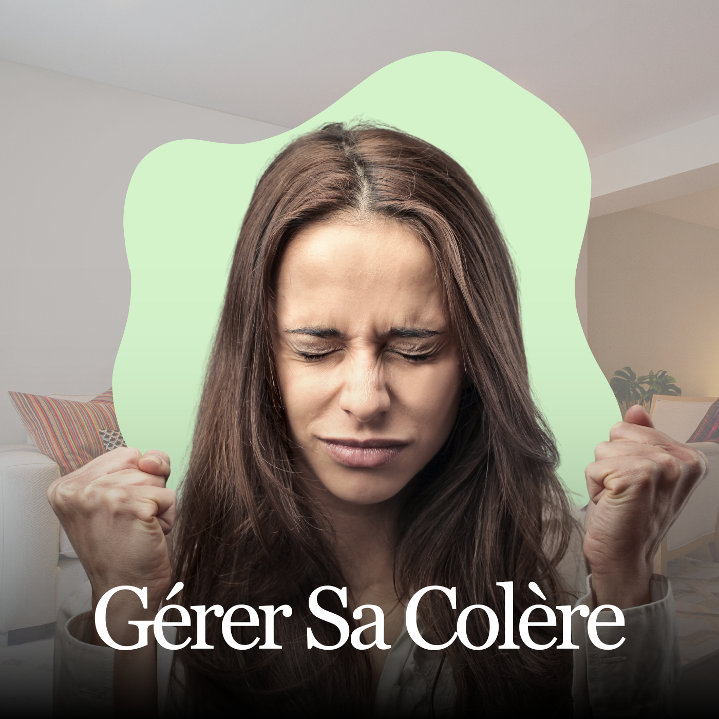 Gérer Sa Colère Hypnothérapie