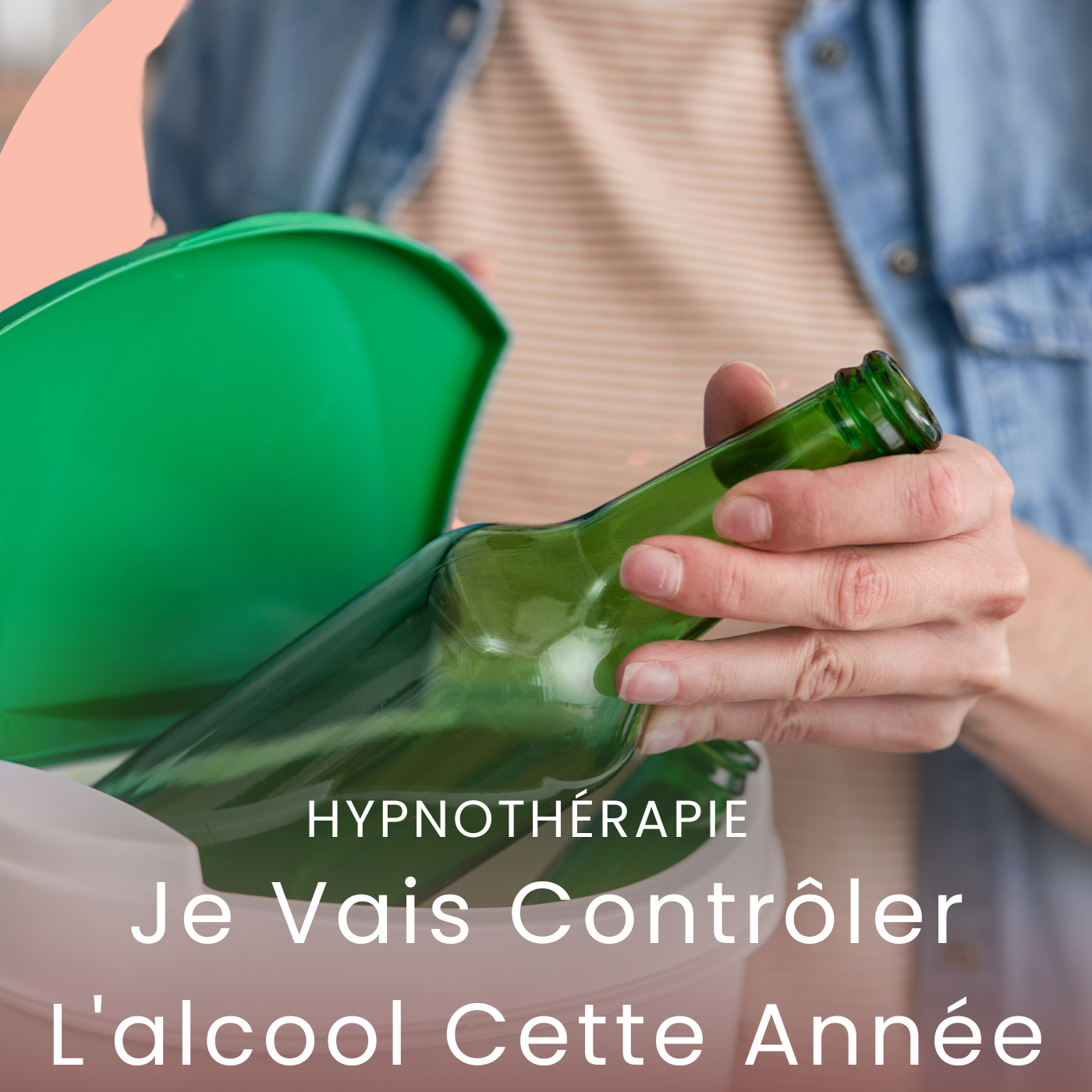 Je Vais Contrôler L'alcool Cette Année Hypnothérapie