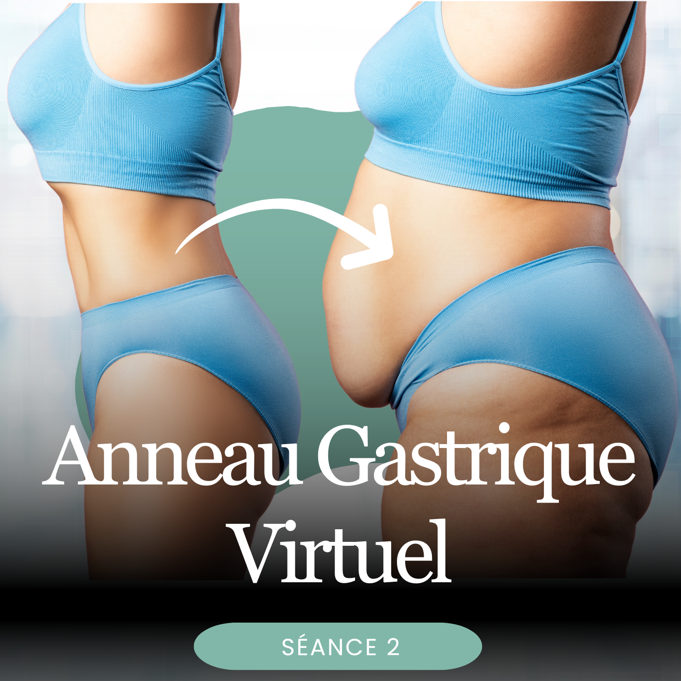 Anneau Gastrique Virtuel Pack 3 semaines