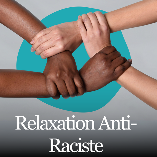 Relaxation Anti-Raciste Hypnothérapie
